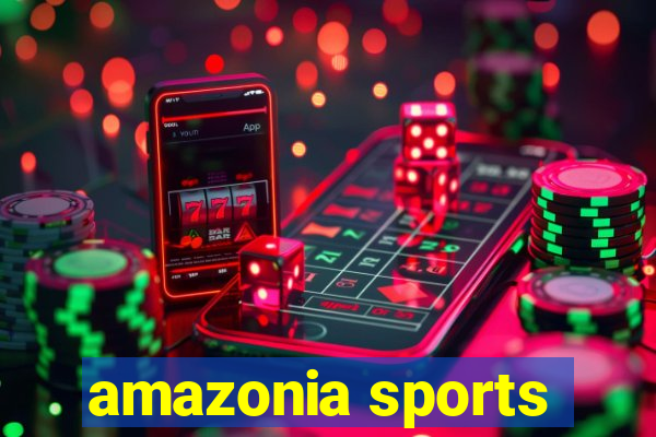 amazonia sports